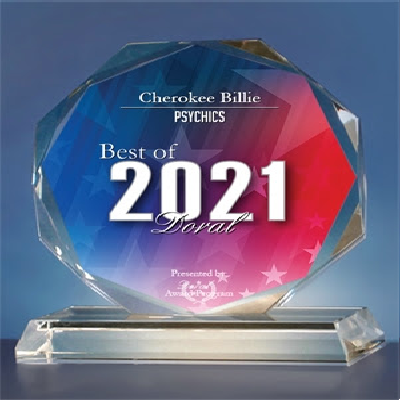 Cherokee Billie Awarded Best Psychic in Doral Florida 2021.