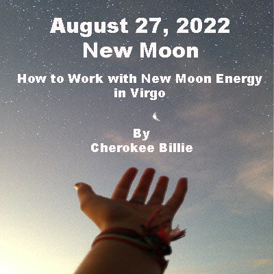 August 27, 2022 New Moon in Virgo