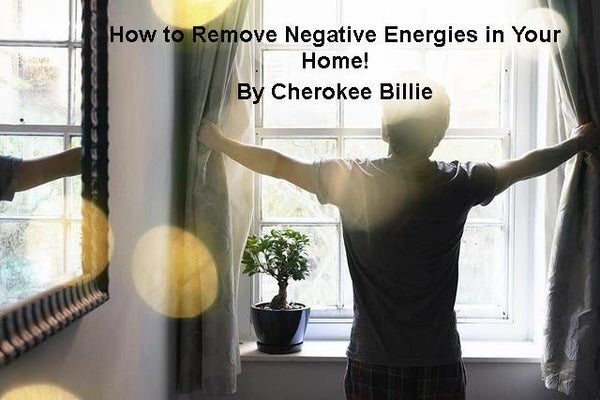How to Remove Negative Energies in Your Home