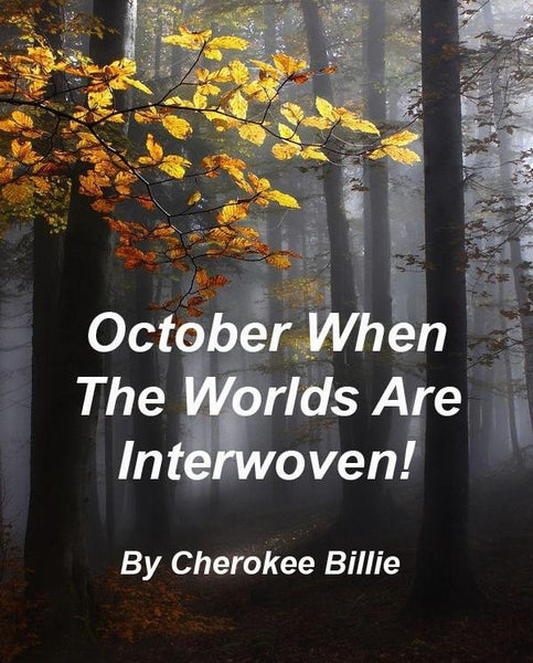 October the Spiritual Veil Opens