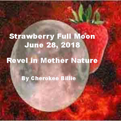 Strawberry Full Moon June 28, 2018
