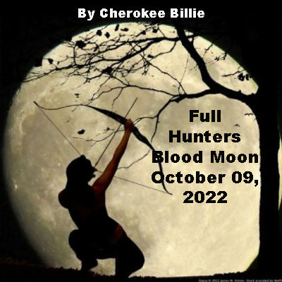 Full Hunters Blood Moon October 09, 2022