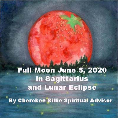 Full Moon June 5, 2020 in Sagittarius and Lunar Eclipse