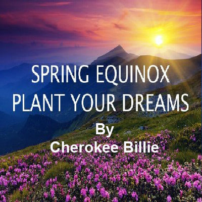 Spring Equinox/Ostara March 20, 2024. Plant Your Dreams