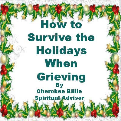 How to Survive the Holidays When Grieving