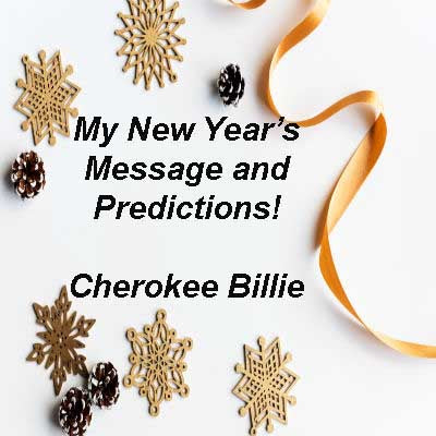 My New Year’s Message and Predictions