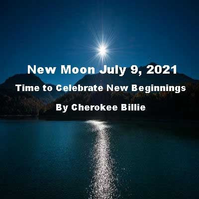 New Moon July 9, 2021.