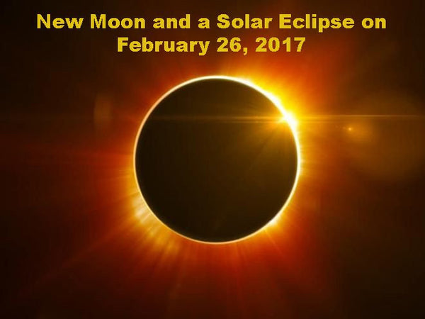New Moon/Solar Eclipse on February 26, 2017